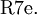 \operatorname{R7e.}
