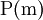 \operatorname{P}(\mathrm{m})