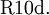 \operatorname{R10d.}