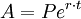 A = P e^{r \cdot t}