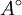 A^\circ