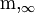 \mathrm{m},_\infty