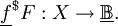 \underline{f}^\$ F : X \to \underline\mathbb{B}.