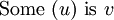 \text{Some}\ (u)\ \text{is}\ v